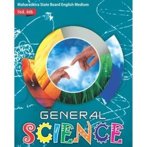 Sixth Standard General Science English Medium